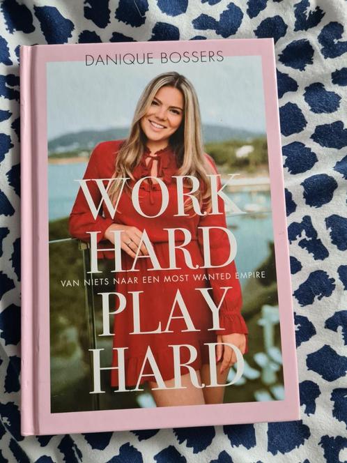 Danique Bossers - Work Hard Play Hard, Boeken, Partijen en Verzamelingen, Gelezen, Verzenden