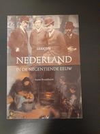 K. Braamhorst - Nederland in de 19e eeuw, Boeken, Geschiedenis | Vaderland, K. Braamhorst, Ophalen of Verzenden, Zo goed als nieuw