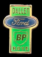 Ford BP- Dallet Roye pin, Verzamelen, Speldjes, Pins en Buttons, Verzenden, Nieuw, Transport, Speldje of Pin