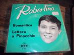 robertino Romantica 194, Pop, Gebruikt, Ophalen of Verzenden, 7 inch