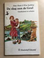 De slag aan de Geul( verhalen) door Anny Matti, Ophalen of Verzenden