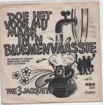 The Three Jacquets- Doe het in ' n Bloemenvaassie, Verzenden, Gebruikt, Overige formaten, Levenslied of Smartlap