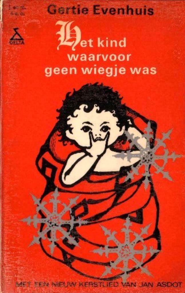 Het Kind Waarvoor Geen Wiegje Was - Gertie Evenhuis"", Diversen, Kerst, Ophalen of Verzenden