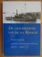 De Geschiedenis van de S.S. Rosalie, Ophalen of Verzenden, Zo goed als nieuw, B. Kok en J. Mos