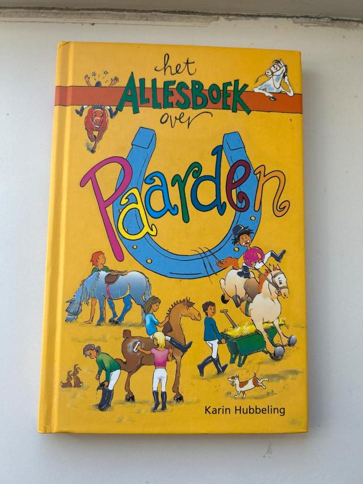 Het Allesboek over Paarden - Karin Hubbeling, Boeken, Kinderboeken | Jeugd | onder 10 jaar, Gelezen, Non-fictie, Ophalen of Verzenden