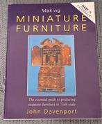 Making miniature Furniture John Davenport paperback, Boeken, Houtbewerking, Ophalen of Verzenden, Zo goed als nieuw, John Davenport