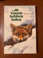 De vossen hebben holen Rien Poortvliet, Boeken, Ophalen of Verzenden, Zo goed als nieuw