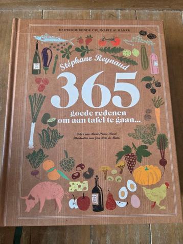 Stéphane Reynaud - 365 goede redenen om aan tafel te gaan beschikbaar voor biedingen