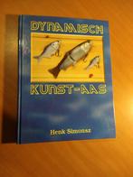 Dynamisch kunst-aas. Simonsz, Henk --- sportvissen, Boeken, Ophalen of Verzenden, Zo goed als nieuw, Overige onderwerpen