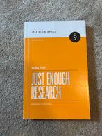 Just Enough Research - Erika Hall (2e editie), Boeken, Ophalen of Verzenden, Zo goed als nieuw, Vakgebied of Industrie