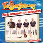 the sunstreams - sla je armen om m'n schouders ( piraat/1982, Ophalen of Verzenden, 7 inch, Nederlandstalig, Single