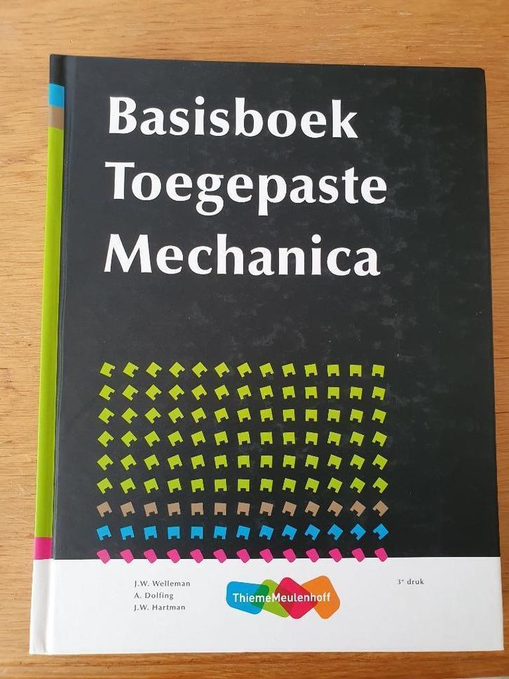 Basisboek Toegepaste Mechanica, Boeken, Studieboeken en Cursussen, Zo goed als nieuw, HBO, Ophalen