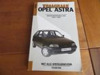 Vraagbaak Opel Astra benzine, Astra GSi 1991-1997 482 blz!, Ophalen of Verzenden
