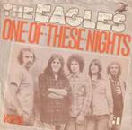 The Eagles - One Of These Nights  (1975), Pop, Gebruikt, Ophalen of Verzenden, 7 inch