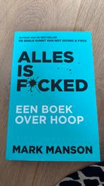 Alles is fucked, Boeken, Ophalen of Verzenden, Zo goed als nieuw