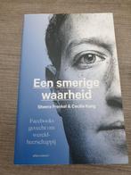 Een smerige waarheid - Facebooks gevecht, Ophalen of Verzenden, Gelezen, Sheera Frenkel & Cecilia Kang