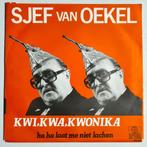 Sjef van Oekel - Kwi , Kwa , Kwonika. 7" vinyl single . izgs, Cd's en Dvd's, Vinyl Singles, Overige genres, Ophalen of Verzenden