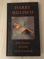 Harry Mulisch - Het theater, de brief en de waarheid, Gelezen, Ophalen of Verzenden