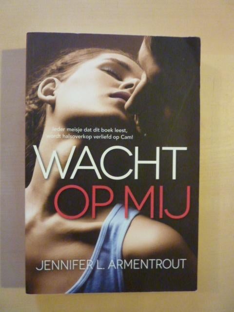 Jennifer L. Armentrout - Wacht op mij, Ophalen of Verzenden, Zo goed als nieuw