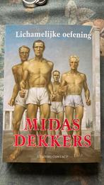 Midas Dekkers - Lichamelijke oefening. Met vele foto’s/illus, Boeken, Ophalen of Verzenden, Zo goed als nieuw, Midas Dekkers