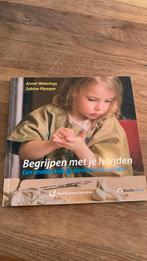 Annet Weterings - Begrijpen met je handen, Boeken, Ophalen of Verzenden, Zo goed als nieuw, Annet Weterings; Sabine Plamper