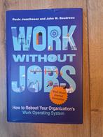 Work without jobs, Ophalen of Verzenden, Zo goed als nieuw