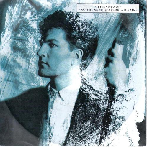 Tim FInn: No thunder no fire no rain, Cd's en Dvd's, Vinyl Singles, Gebruikt, Single, Pop, 7 inch, Verzenden