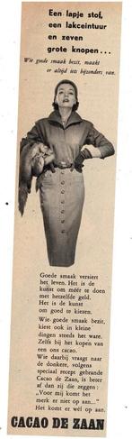 Goede smaak versiert het leven , bij het kopen CACAO DE ZAAN, Verzenden, Zo goed als nieuw, Overige typen