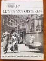 Lijnen van gisteren - 100 jaar A'dams openbaar vervoer, Verzenden, Gelezen