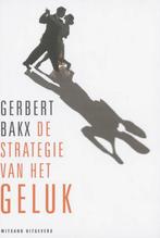 Gezocht: De strategie van het geluk - Gerbert Bakx, Ophalen of Verzenden, Gelezen