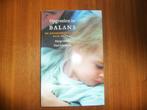 Opgroeien in balans. De opvoedwijzer voor alle ouders., Ophalen of Verzenden, Zo goed als nieuw, Opvoeding tot 6 jaar