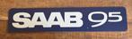 SAAB 95  logo kentekenplaat - reclamebord, Ophalen of Verzenden, Zo goed als nieuw, Auto's