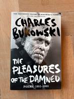 Bukowski - The Pleasures of the Damned, Ophalen of Verzenden, Gelezen, Eén auteur