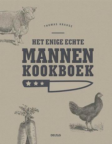Het enige echte mannen kookboek - Thomas Krause  beschikbaar voor biedingen