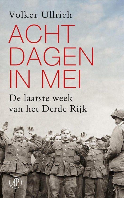 8 dagen in mei - Auteur: Volker Ullrich prijs 12,00, Ophalen of Verzenden, Tweede Wereldoorlog, Zo goed als nieuw, Volker Ullrich