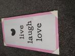 Decoratiebord 'Live Laugh Love', Ophalen, Nieuw