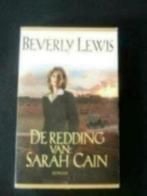 de redding van Sarah Cain - Beverly Lewis, Boeken, Romans, Ophalen of Verzenden, Zo goed als nieuw