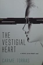 Carme Torras - The Vestigial Heart (ENGELSTALIG), Ophalen of Verzenden, Zo goed als nieuw
