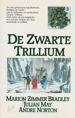 Marion Zimmer Bradley Julian May Norton De zwarte Trillium., Boeken, Ophalen of Verzenden, Zo goed als nieuw, Zimmer Bradley Julian May