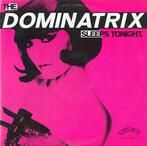 Dominatrix - The Dominatrix sleeps tonight - 1984, Ophalen of Verzenden, 1980 tot 2000, Gebruikt, 12 inch
