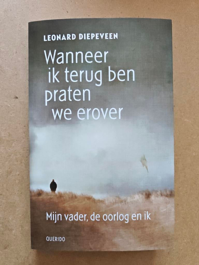 Wanneer ik terug ben praten we erover - Leonard Diepeveen, Ophalen of Verzenden, 20e eeuw of later, Zo goed als nieuw, Leonard Diepeveen