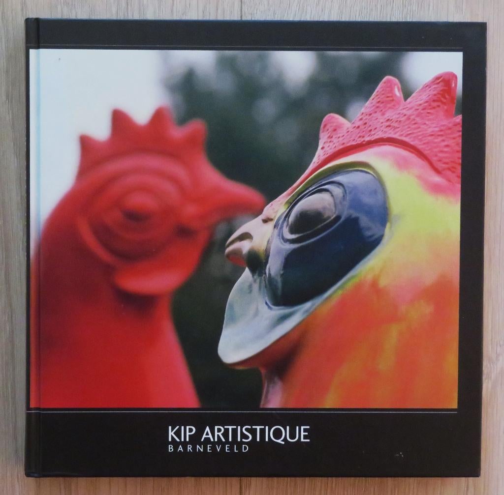 Kip Artistique Barneveld ( 2005, beperkte oplage 2000 ex. ), Ophalen of Verzenden, Zo goed als nieuw