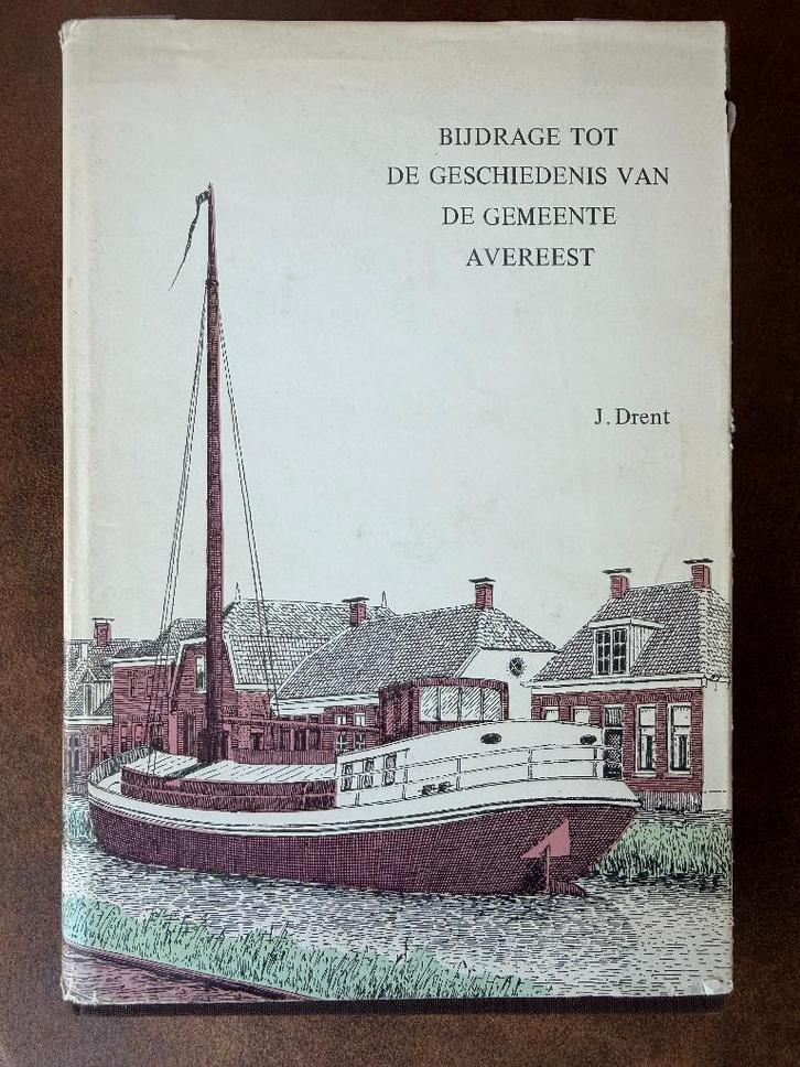 Bijdrage Geschiedenis v.d. Gemeente Avereest - Dedemsvaart, Boeken, Geschiedenis | Stad en Regio, Gelezen, 20e eeuw of later, Ophalen of Verzenden