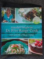 De Free Range Cook, Annabel Langbein (Ned), Annabel Langbein, Ophalen of Verzenden, Zo goed als nieuw, Europa