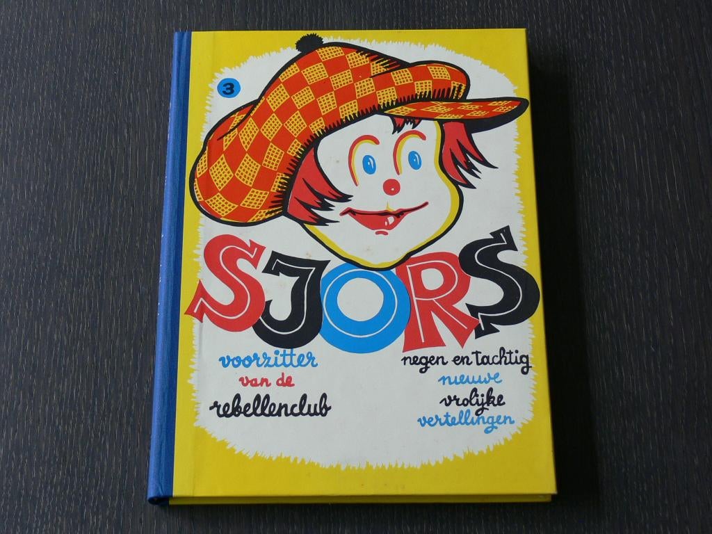 Sjors, Voorzitter van de rebellenclub - 3, Eén stripboek, Ophalen of Verzenden, Zo goed als nieuw