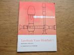 LEERBOEK VOOR BLOKFLUIT  1, Overige genres, Les of Cursus, Ophalen of Verzenden, Zo goed als nieuw
