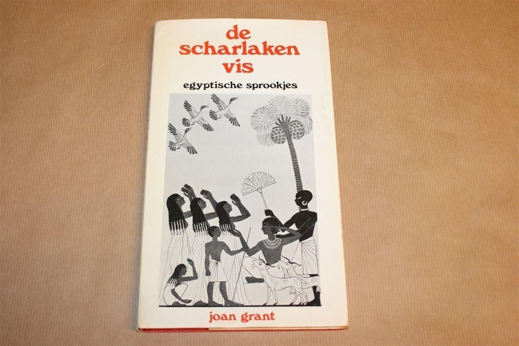 Scharlaken Vis — Egyptische Sprookjes — Joan Grant [1973], Boeken, Ophalen of Verzenden, Gelezen, Overige onderwerpen, Achtergrond en Informatie