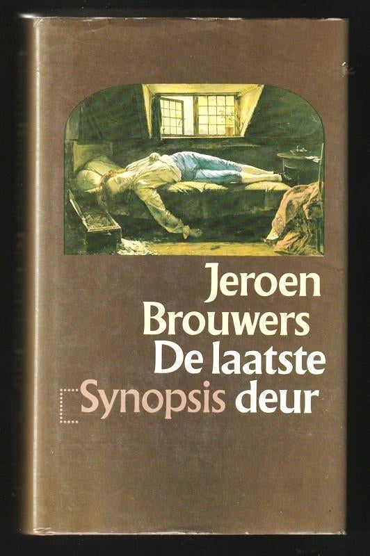 DE LAATSTE DEUR - Essays over zelfmoord- JEROEN BROUWERS, Boeken, Ophalen of Verzenden, Zo goed als nieuw