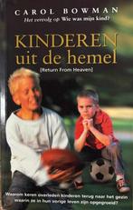 KInderen uit de hemel  (Carol Bowman), Ophalen, Spiritualiteit algemeen, Overige typen, Zo goed als nieuw