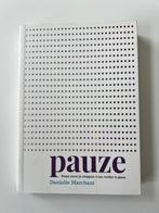 Pauze, Danielle Marchant, Ophalen of Verzenden, Zo goed als nieuw